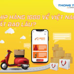 Ship hàng 1688 về Việt Nam mất bao lâu?