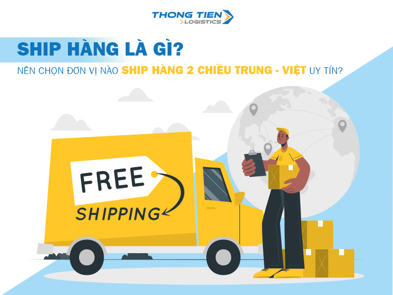 Ship hàng, ship hàng là gì, ship hàng là như thế nào, các hình thức ship hàng