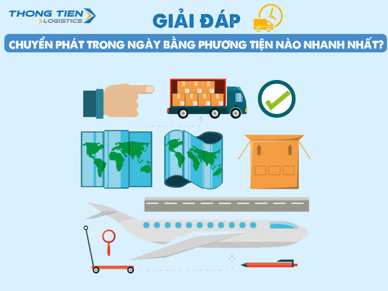 chuyển phát trong ngày bằng phương tiện nào nhanh nhất