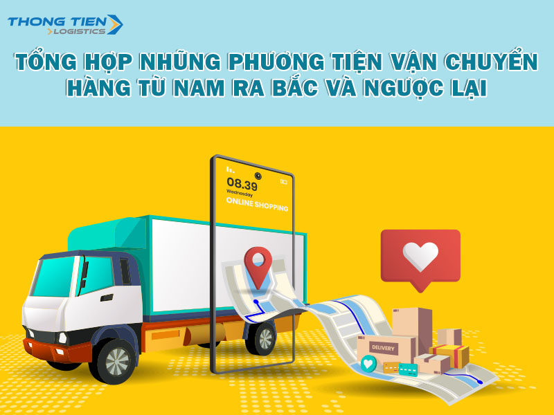 phương tiện vận chuyển hàng từ Nam ra Bắc