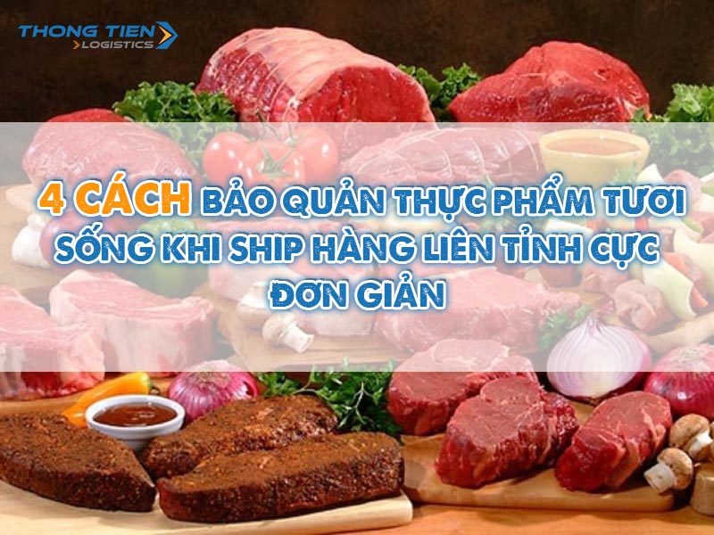 cách bảo quản thực phẩm tươi sống