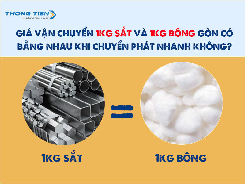 Giá vận chuyển 1KG sắt và 1KG bông gòn