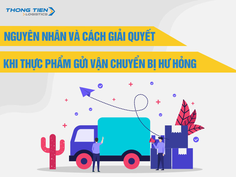 thực phẩm gửi vận chuyển bị hư hỏng