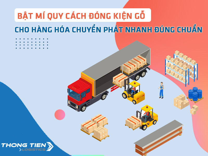 Đóng kiện gỗ cho hàng hóa chuyển phát nhanh