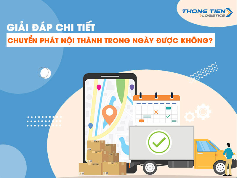 chuyển phát nội thành trong ngày được không