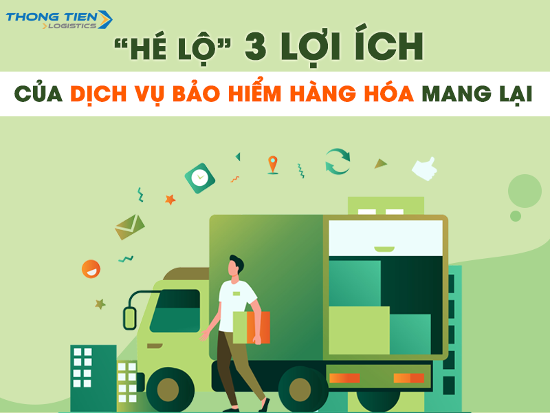 Lợi ích của dịch vụ bảo hiểm hàng hóa