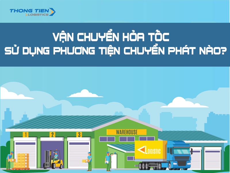 Vận chuyển hỏa tốc