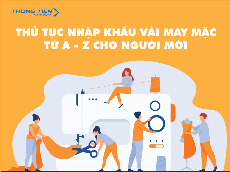 thủ tục nhập khẩu vải