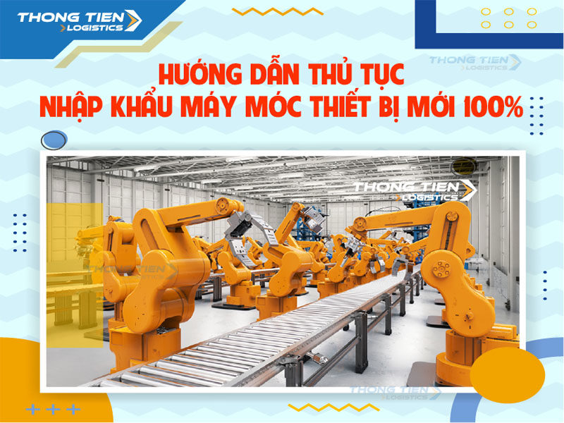 Thủ tục nhập khẩu máy móc