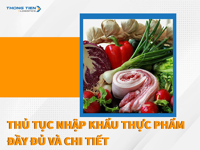 thủ tục nhập khẩu thực phẩm