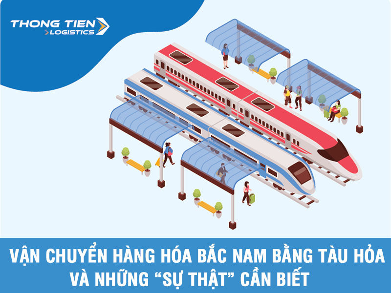 Vận chuyển hàng hóa Bắc Nam bằng tàu hỏa