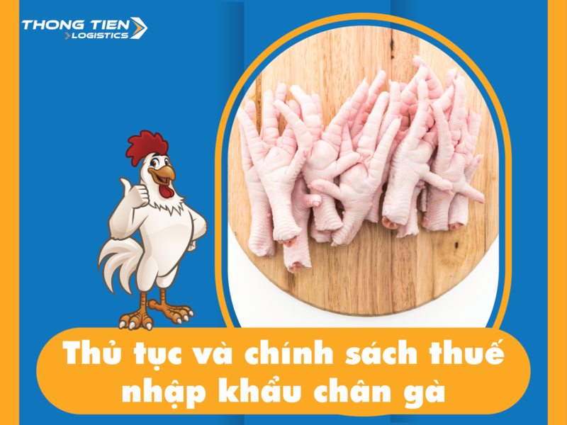 Thủ tục nhập khẩu chân gà