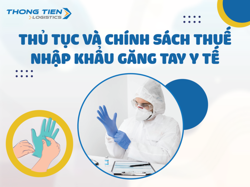 Thủ tục nhập khẩu găng tay y tế