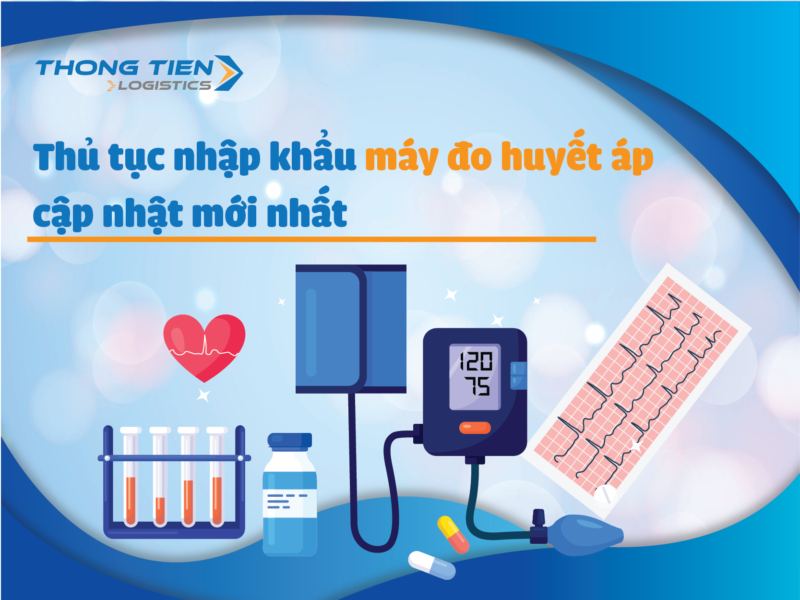 Thủ tục nhập khẩu máy đo huyết áp