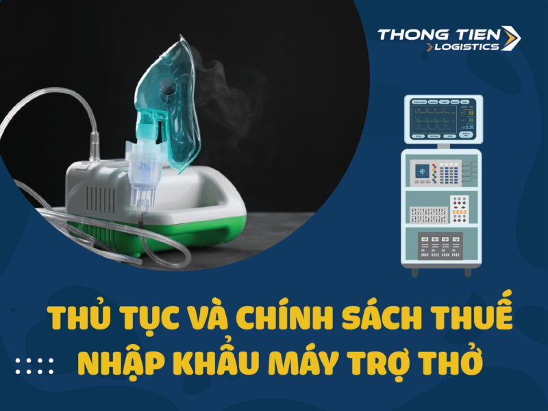 Thủ tục nhập khẩu máy trợ thở