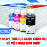 XEM NGAY: Thủ tục nhập khẩu mực in về Việt Nam mới nhất