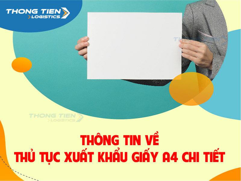 Thủ tục xuất khẩu giấy A4