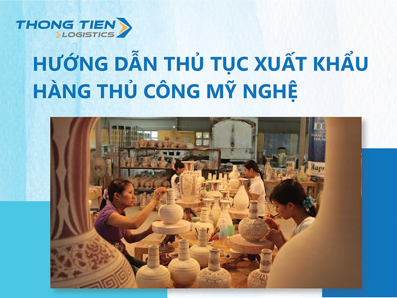 thủ tục xuất khẩu hàng thủ công mỹ nghệ