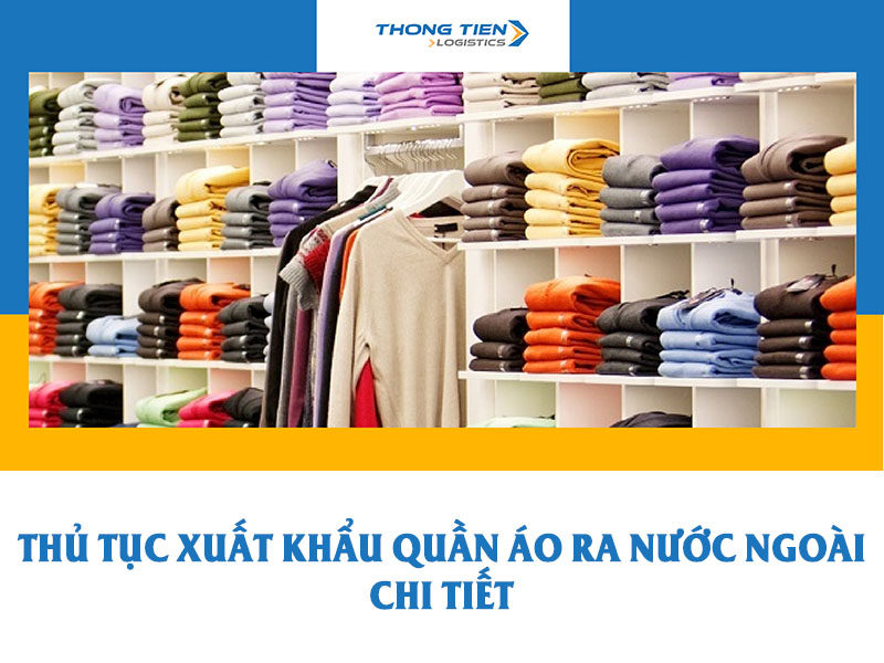 Thủ tục xuất khẩu quần áo