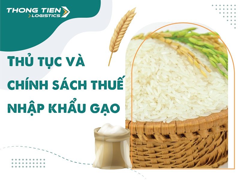 Thủ tục nhập khẩu gạo