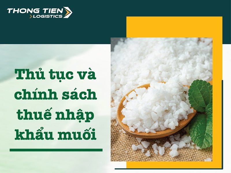 Thủ tục nhập khẩu muối