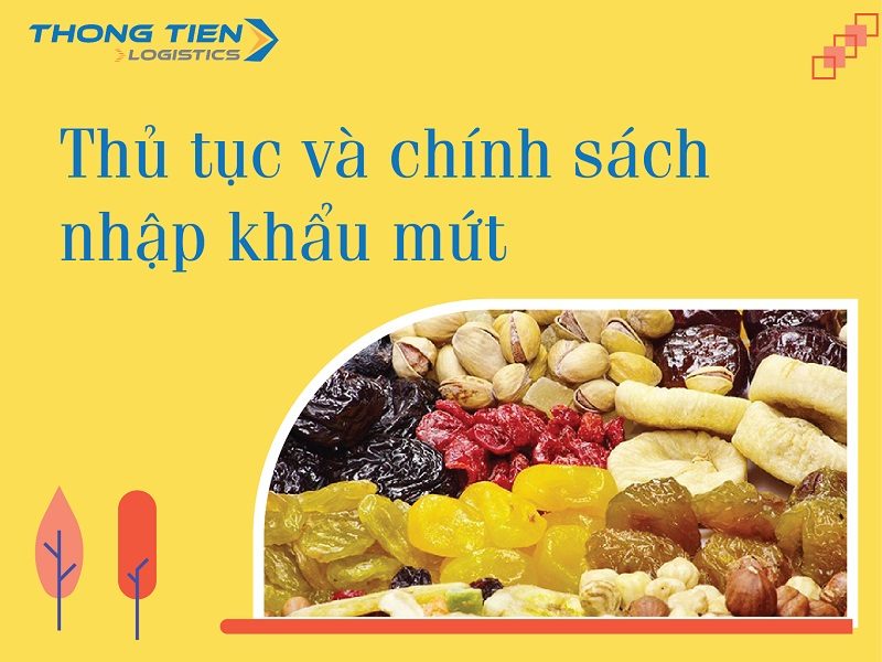 Thủ tục nhập khẩu mứt