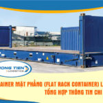 Container mặt phẳng (Flat Rack Container) là gì? Tổng hợp thông tin mới nhất