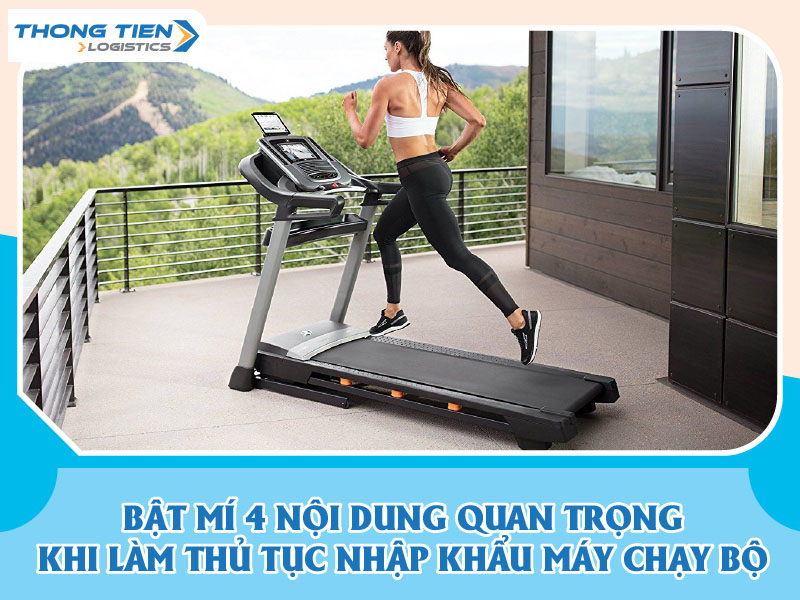 thủ tục nhập khẩu máy chạy bộ