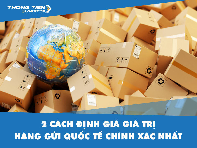 Định giá giá trị hàng gửi quốc tế